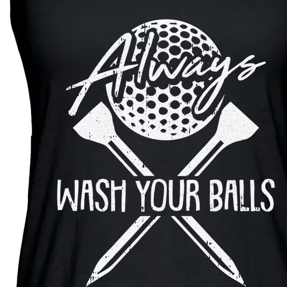 Always Wash Your Balls Golf Funny Lover Golfer Ladies Essential Flowy Tank