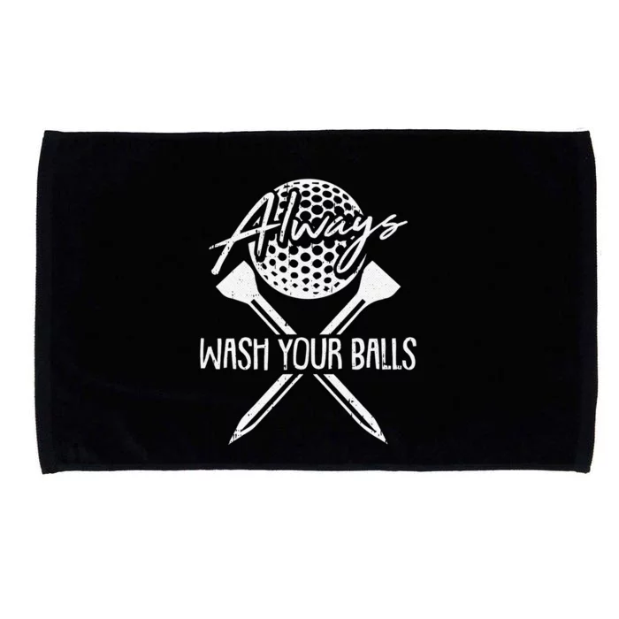 Always Wash Your Balls Golf Funny Lover Golfer Microfiber Hand Towel