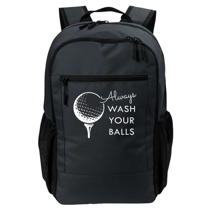 Always Wash Your Balls Funny Golf Daily Commute Backpack