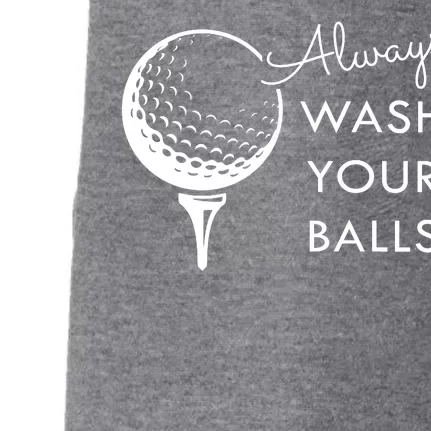 Always Wash Your Balls Funny Golf Doggie 3-End Fleece Hoodie