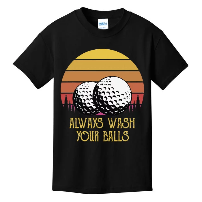 Always Wash Your Balls Adult Humor Retro Sunset Golf Kids T-Shirt