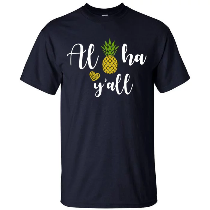 Aloha Y'all Tall T-Shirt