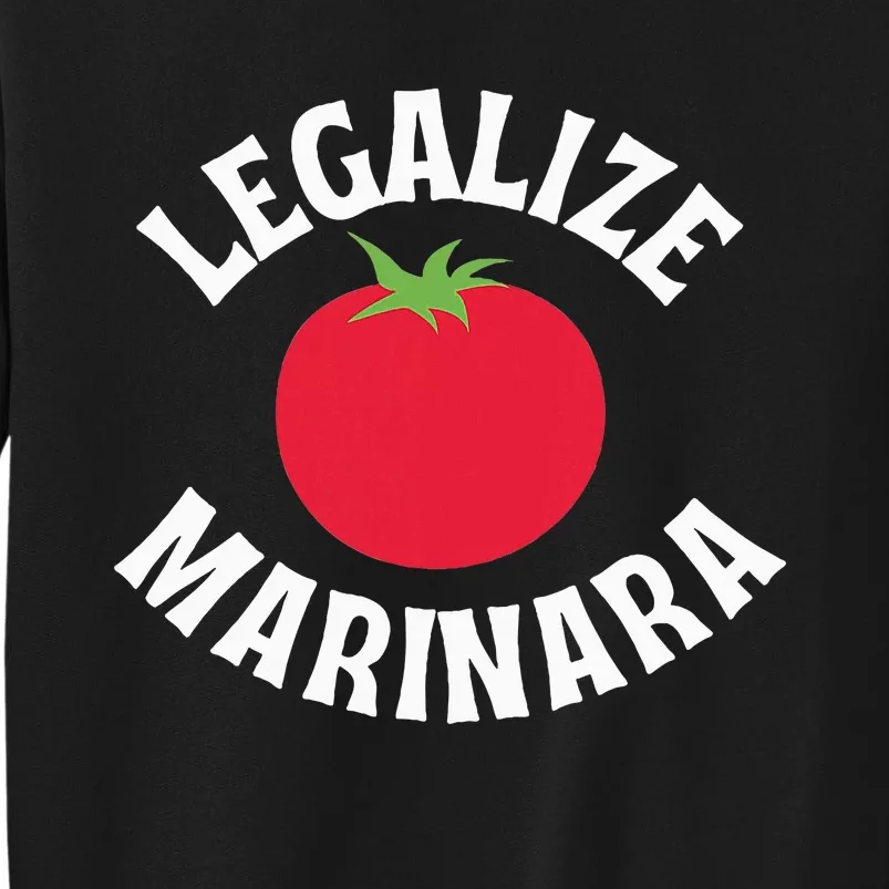 Are You A Marinara Lover Tall Sweatshirt