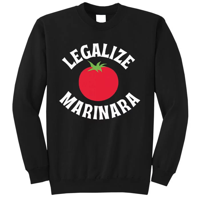 Are You A Marinara Lover Tall Sweatshirt