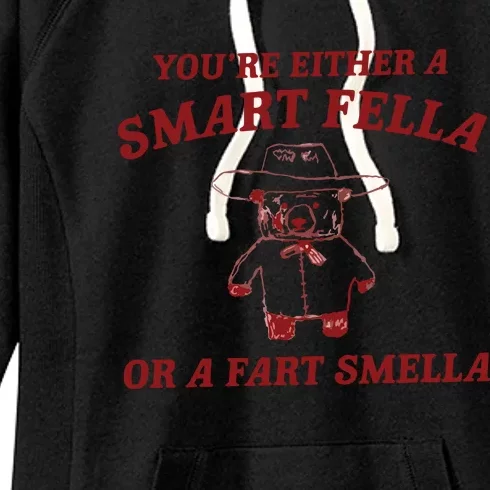 Are You A Smart Fella Or Fart Smella Women's Fleece Hoodie