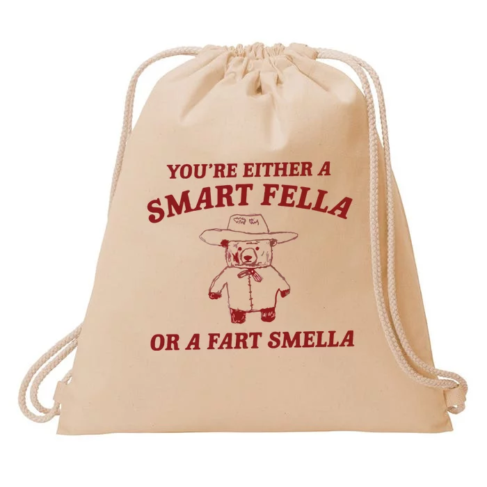 Are You A Smart Fella Or Fart Smella Drawstring Bag