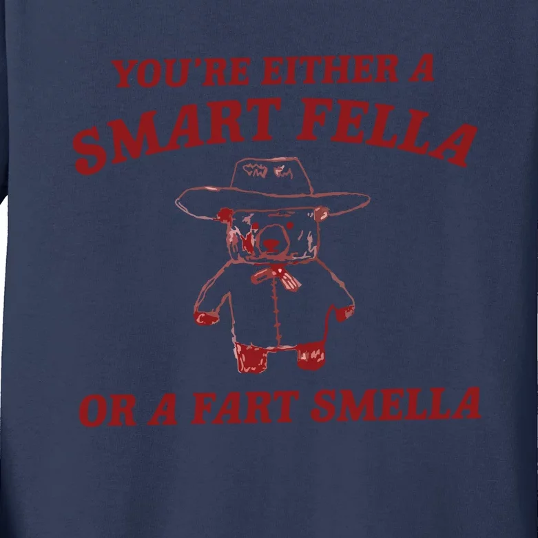 Are You A Smart Fella Or Fart Smella Kids Long Sleeve Shirt