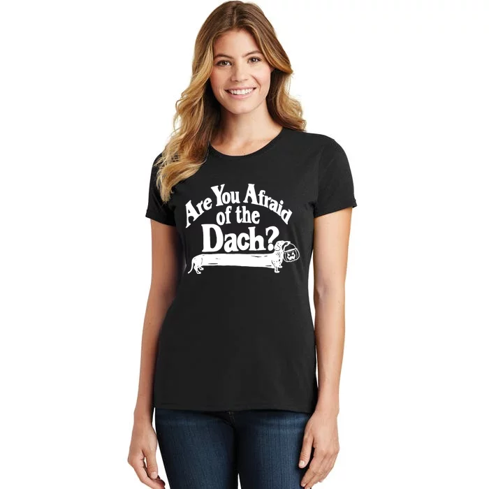 Are You Afraid Of The Dach Funny Dachshund Dog Halloween Women's T-Shirt