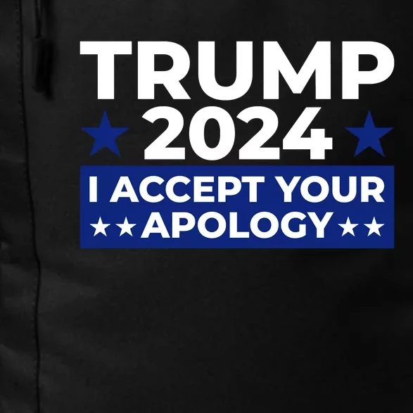 Accept Your Apology 2024 Statement Daily Commute Backpack