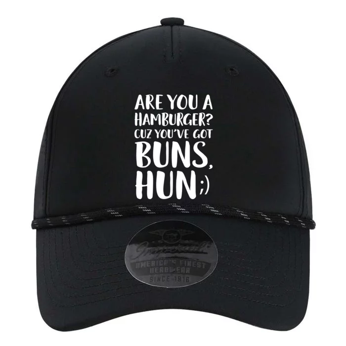 Are You A Hamburger Cuz You Gor Buns Funny Pick Up Line Gift Performance The Dyno Cap