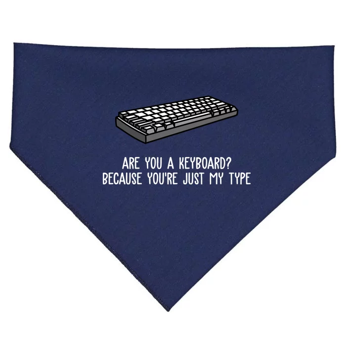 Are You A Keyboard Because You're Just My Type Funny USA-Made Doggie Bandana