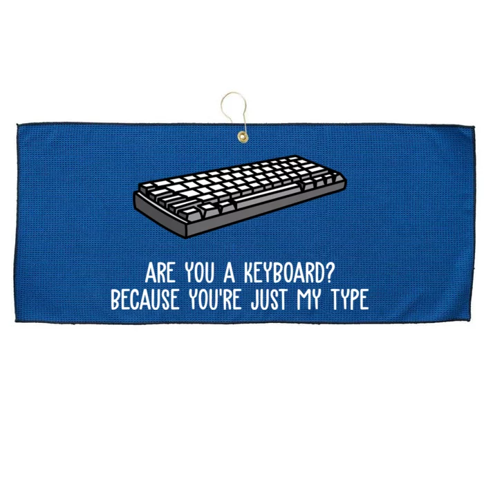 Are You A Keyboard Because You're Just My Type Funny Large Microfiber Waffle Golf Towel