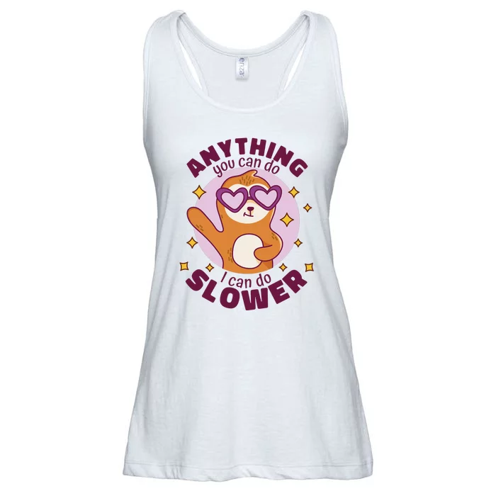 Anything You Can Do I Can Do Slower Sloth Ladies Essential Flowy Tank