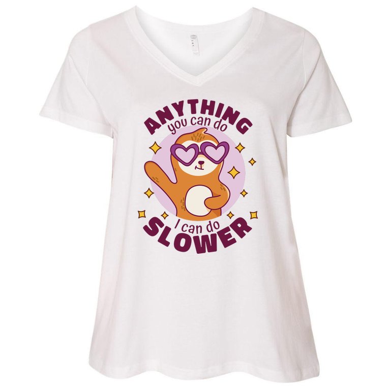 Anything You Can Do I Can Do Slower Sloth Women's V-Neck Plus Size T-Shirt