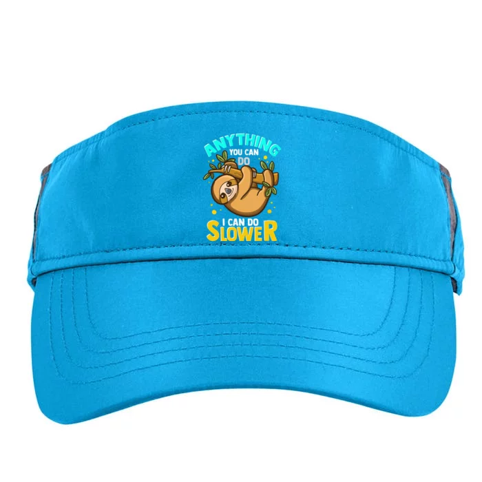 Anything You Can Do I Can Do Slower Lazy Sloth Adult Drive Performance Visor