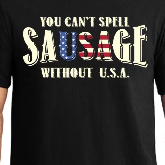 American You Cant Spell Sausage Without Usa Flag Funny Gift Pajama Set