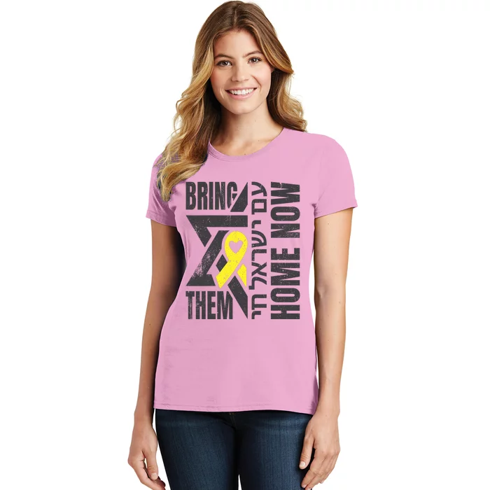 Am Yisrael Chai Israel Star Of David Bring Them Home Now Women's T-Shirt