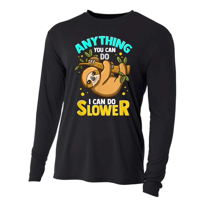 Anything You Can Do I Can Do Slower Sloth Cooling Performance Long Sleeve Crew