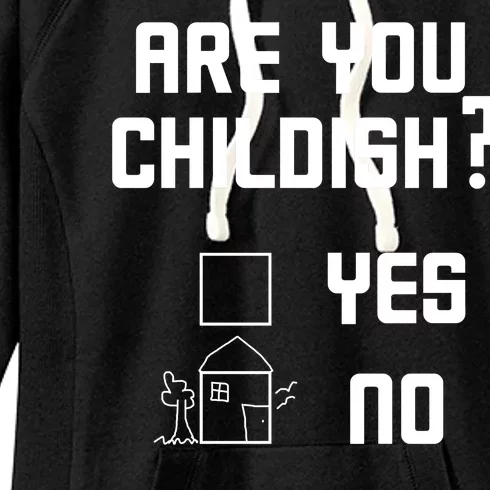 Are You Childish? Funny Adultish Cartoon Drawing Women's Fleece Hoodie