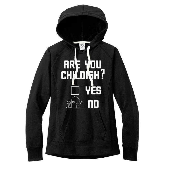 Are You Childish? Funny Adultish Cartoon Drawing Women's Fleece Hoodie