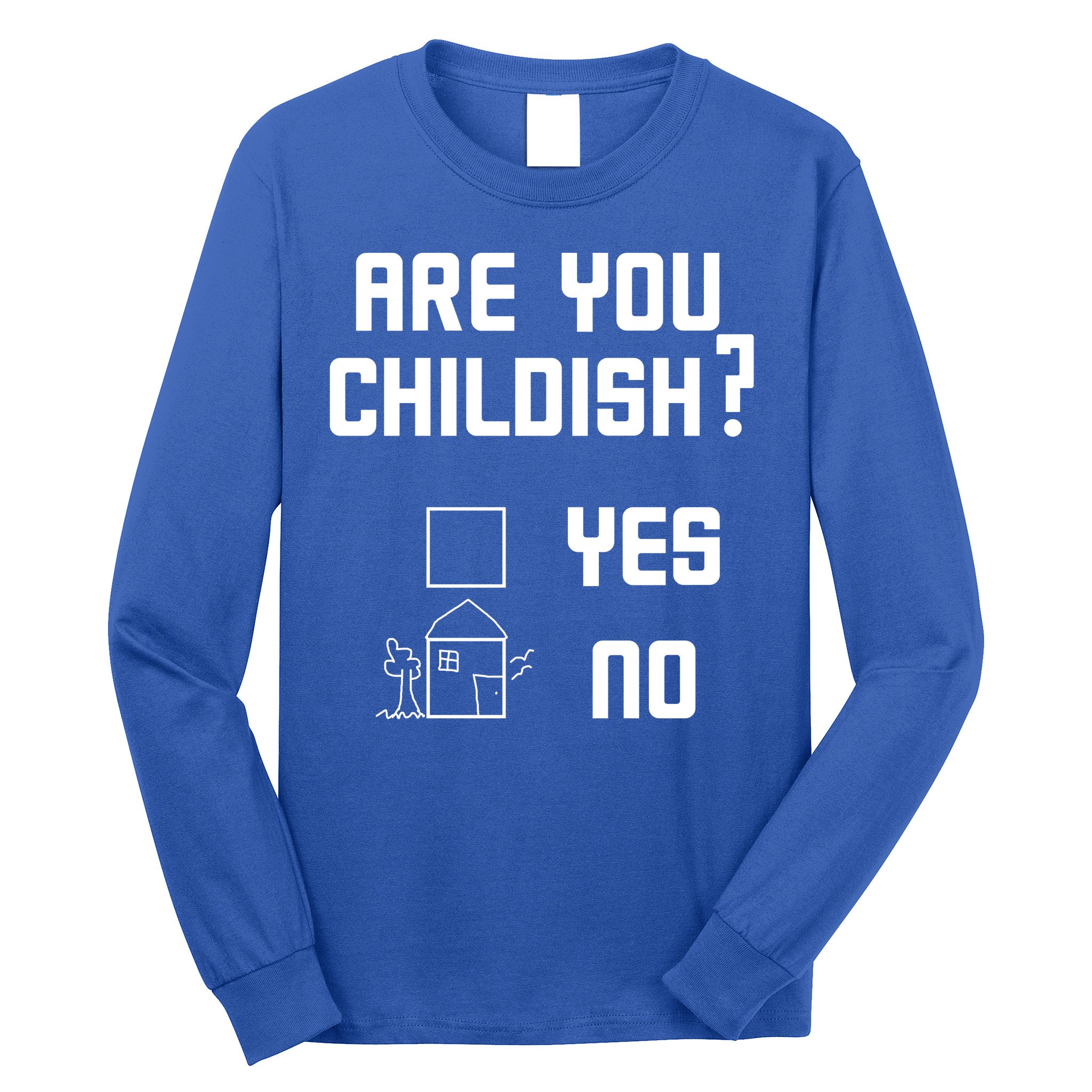 Are You Childish? T-Shirt, Funny T-Shirt