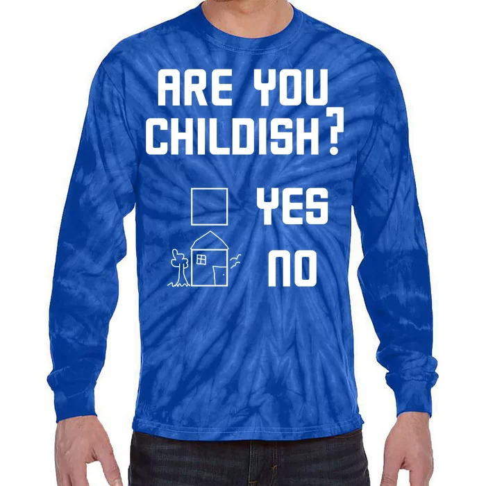 Are You Childish? Funny Adultish Cartoon Drawing Tie-Dye Long Sleeve Shirt