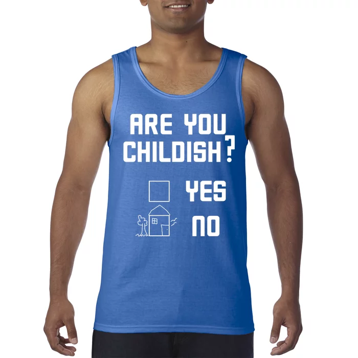 Are You Childish? Funny Adultish Cartoon Drawing Tank Top