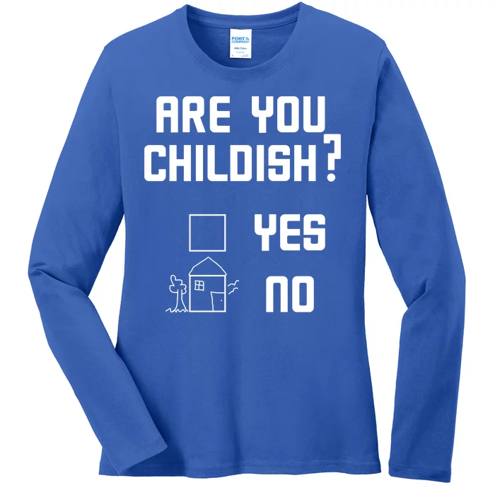 Are You Childish? Funny Adultish Cartoon Drawing Ladies Long Sleeve Shirt