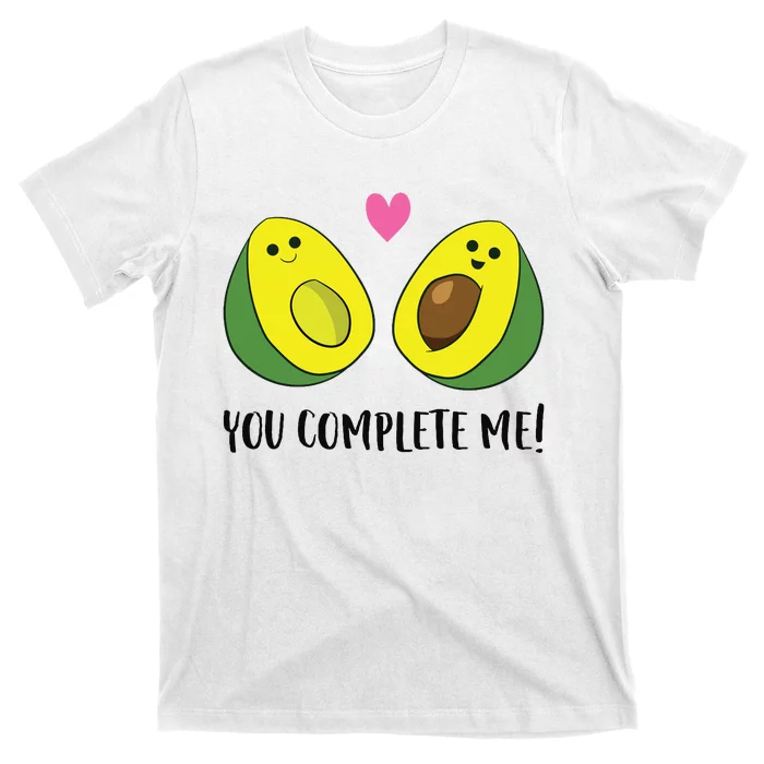 Avocado You Complete Me Avocado T-Shirt