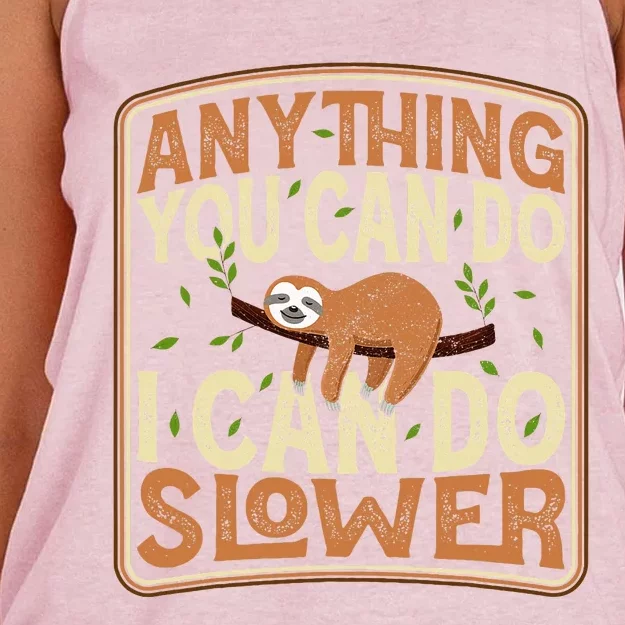 Anything You Can Do I Can Do Slower Lazy Sloth Women's Knotted Racerback Tank