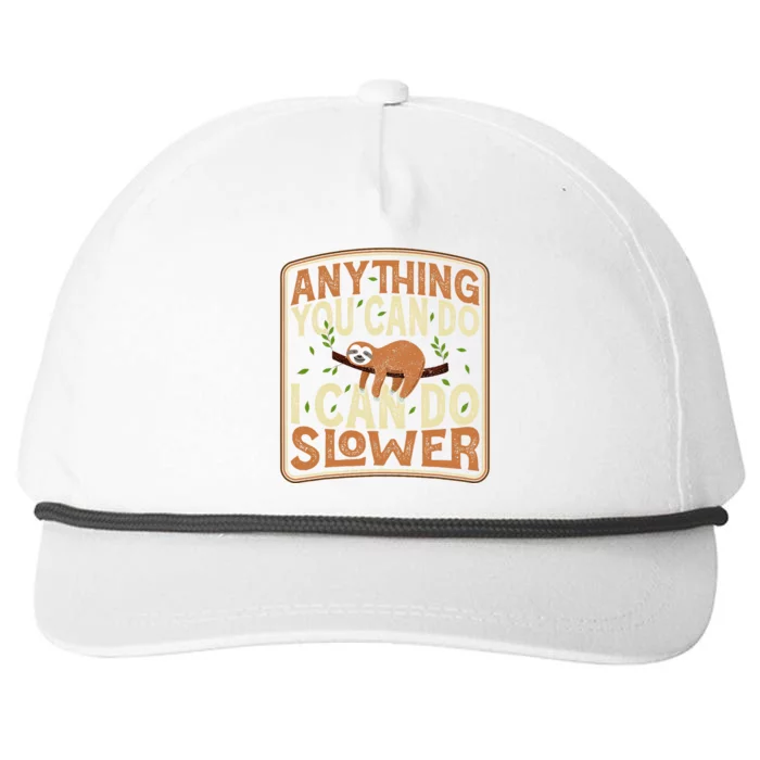 Anything You Can Do I Can Do Slower Lazy Sloth Snapback Five-Panel Rope Hat