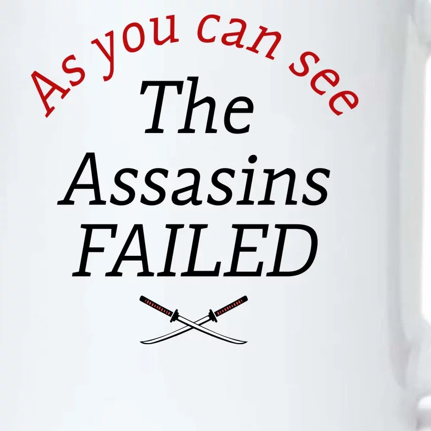 As You Can See The Assassins Failed Black Color Changing Mug