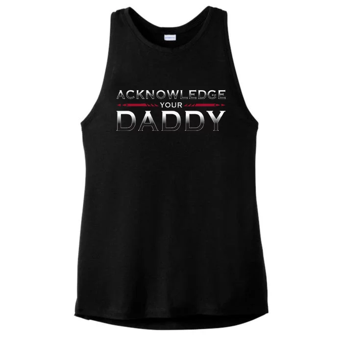 Acknowledge Your Daddy Funny Sports Ladies Tri-Blend Wicking Tank