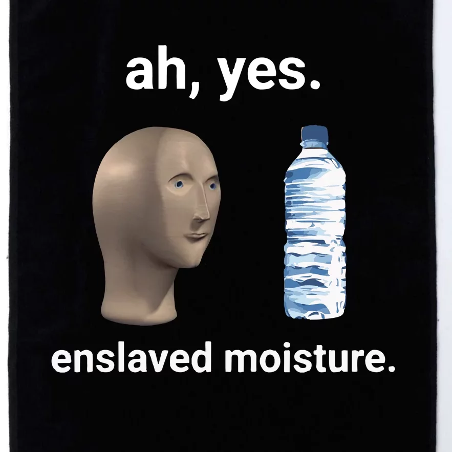 Ah Yes Enslaved Moisture Funny Dank Meme Platinum Collection Golf Towel