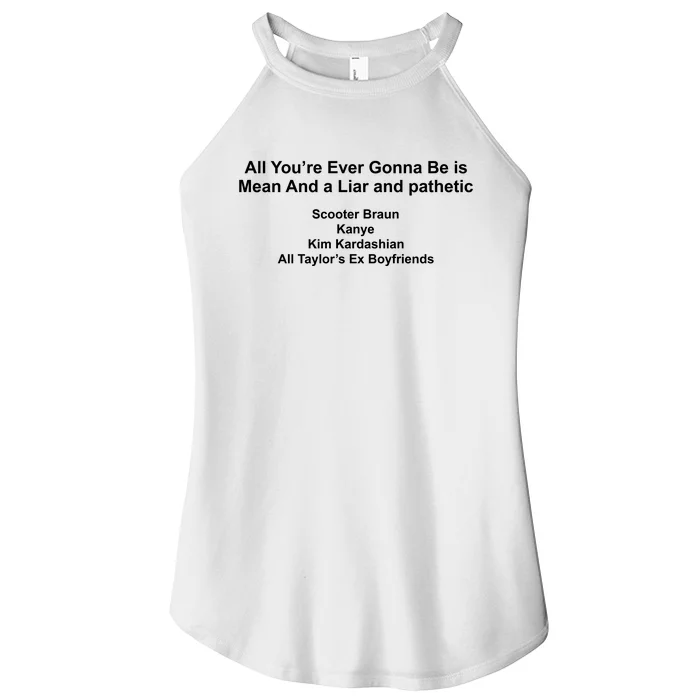 All Youre Ever Gonna Be Is Mean And Liar And Pathetic Women’s Perfect Tri Rocker Tank