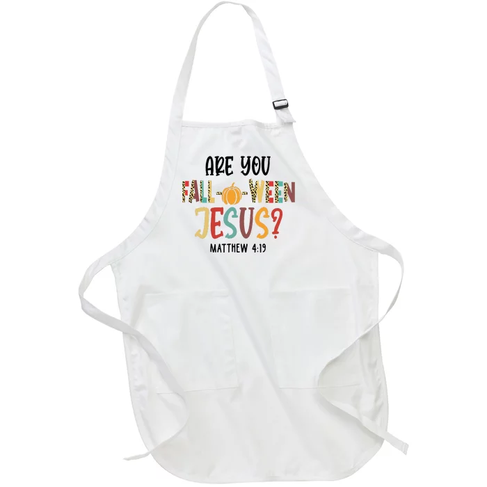 Are You FallOWeen Jesus Funny Pumpkin Christian Halloween Full-Length Apron With Pocket