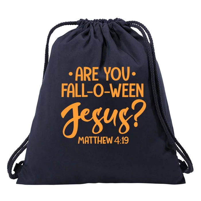 Are You Falloween Jesus Funny Christian Halloween Funny Gift Drawstring Bag