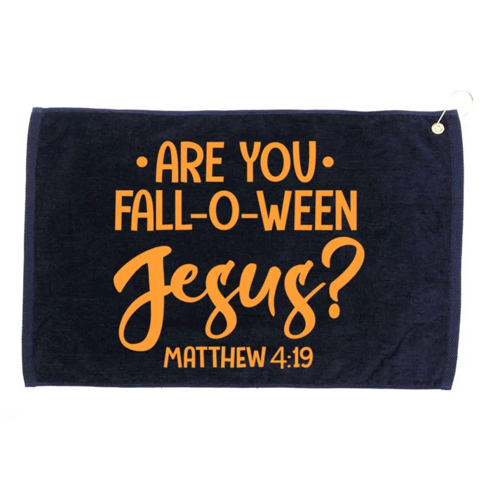 Are You Falloween Jesus Funny Christian Halloween Funny Gift Grommeted Golf Towel