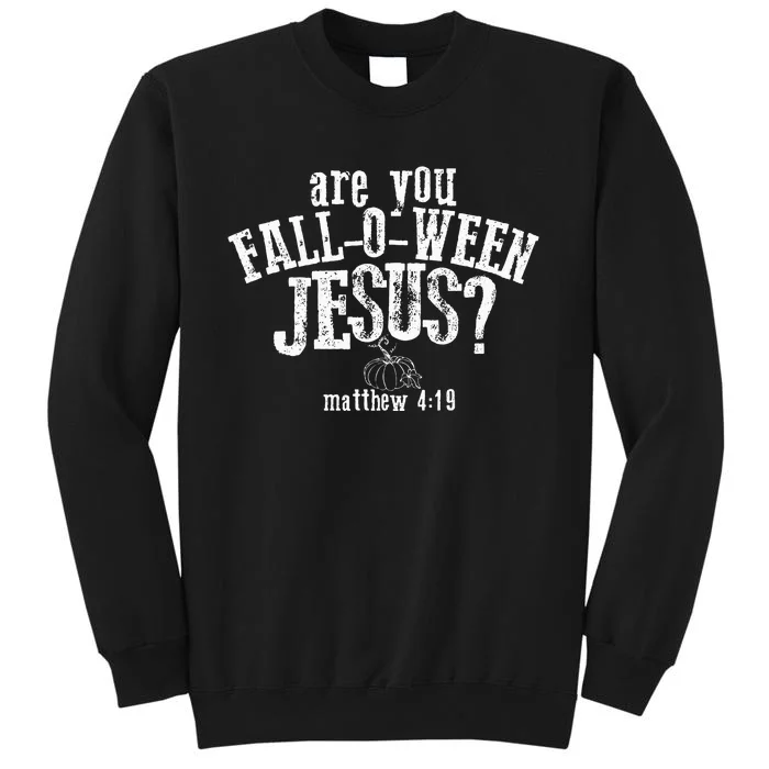 Are You FallOWeen Jesus Funny Pumpkin Christian Halloween Sweatshirt