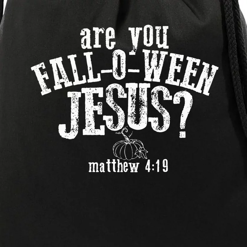 Are You FallOWeen Jesus Funny Pumpkin Christian Halloween Drawstring Bag