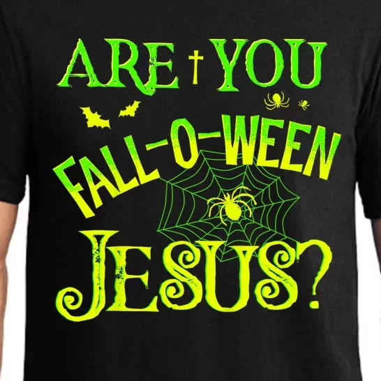 Are You Falloween Jesus Christian Halloween Pajama Set