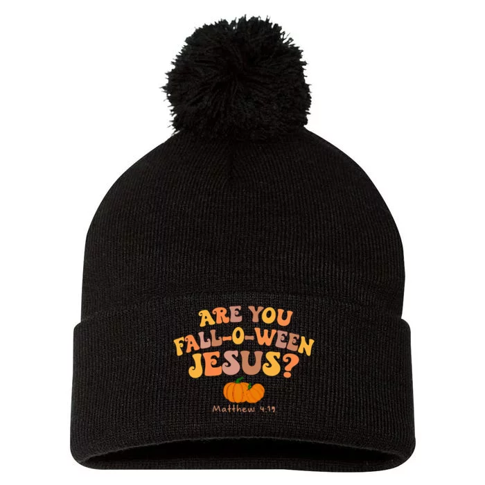 Are You Falloween Jesus Matthew Christian Faith Halloween Pom Pom 12in Knit Beanie