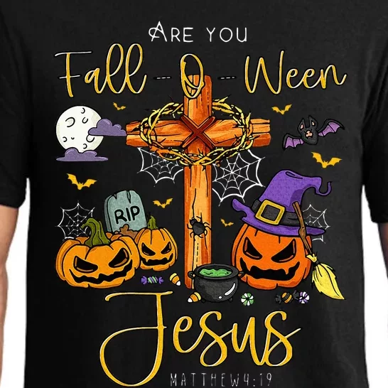 Are You Fall O Ween Jesus Matthew Christian Faith Halloween Pajama Set