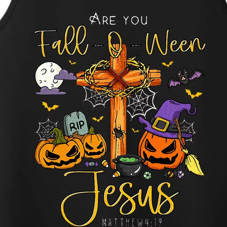 Are You Fall O Ween Jesus Matthew Christian Faith Halloween Performance Tank