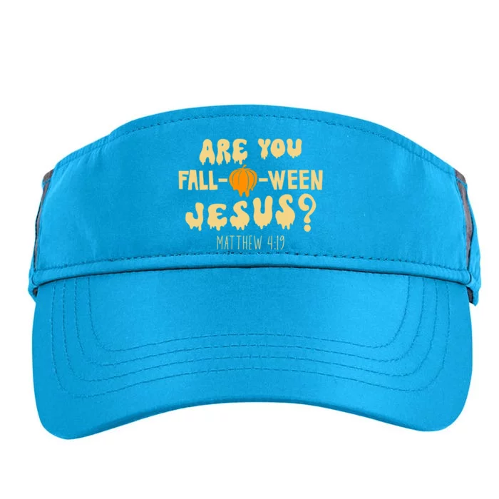 Are You Falloween Jesus Christian Fall Halloween Groovy Gift Adult Drive Performance Visor