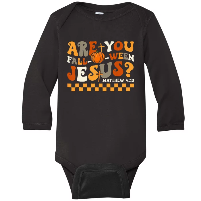 Are You Fall O Ween Jesus Pumpkin Halloween Groovy Baby Long Sleeve Bodysuit