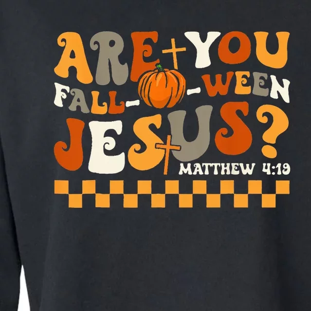 Are You Fall O Ween Jesus Pumpkin Halloween Groovy Cropped Pullover Crew