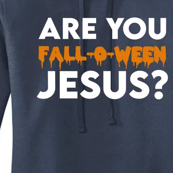 Are You Falloween Jesus Cute Christian Halloween Meaningful Gift Women's Pullover Hoodie