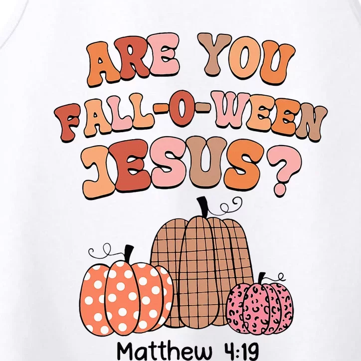 Are You Fall O Ween Jesus Christian Halloween Pumpkin Performance Tank