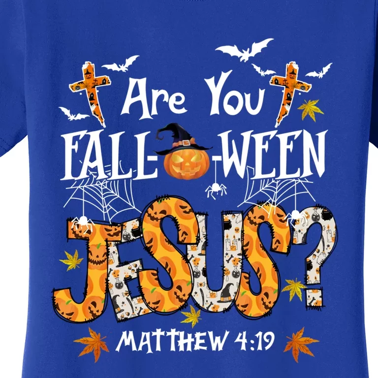 Are You Fallgiftogiftween Jesus Halloween Jesus Faith Christian Gift Women's T-Shirt